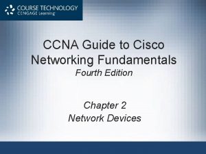 CCNA Guide to Cisco Networking Fundamentals Fourth Edition