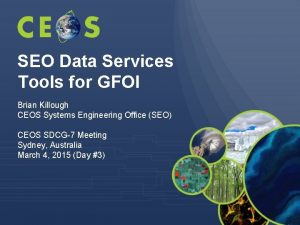 SEO Data Services Tools for GFOI Brian Killough