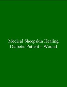 Medical sheepskin healing