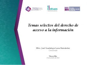 Temas selectos del derecho de acceso a la