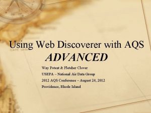 Using Web Discoverer with AQS ADVANCED Way Poteat