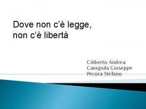 Dove non c legge non c libert Ciliberto