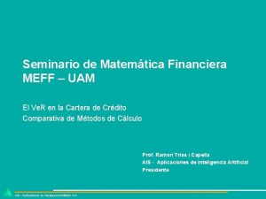 Seminario de Matemtica Financiera MEFF UAM El Ve