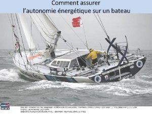 Comment assurer lautonomie nergtique sur un bateau Afin