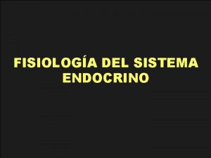 Introduccion de sistema endocrino