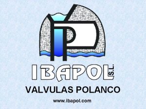 VALVULAS POLANCO www ibapol com vlvula de retencin