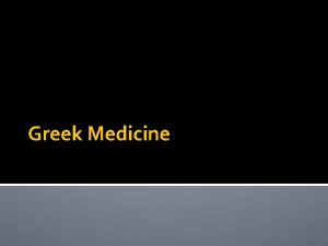 Greek medicine timeline