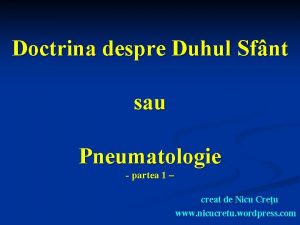 Doctrina despre Duhul Sfnt sau Pneumatologie partea 1