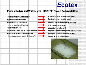 Eigenschaften und Vorteile des HUESKER Ecotex Bodenbelfters Wassertiefe