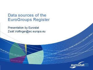 Data sources of the Euro Groups Register Presentation