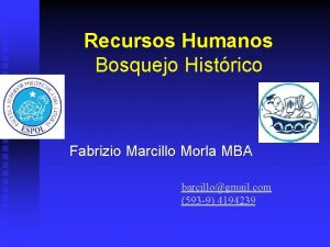 Recursos Humanos Bosquejo Histrico Fabrizio Marcillo Morla MBA