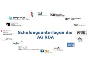 Vertretungen der ffentlichen Bibliotheken Schulungsunterlagen der AG RDA