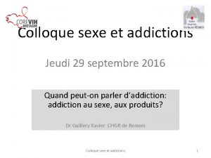 Colloque sexe et addictions Jeudi 29 septembre 2016