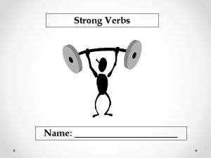 Walk strong verbs