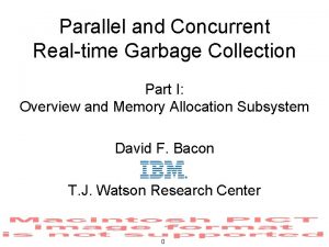 Parallel and Concurrent Realtime Garbage Collection Part I