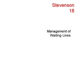 Management of waiting lines