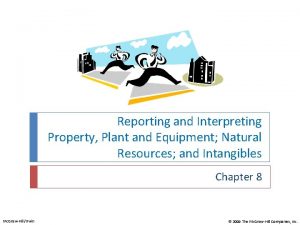Reporting and Interpreting Property Plant and Equipment Natural