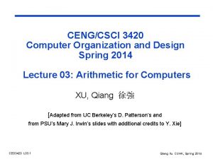 CENGCSCI 3420 Computer Organization and Design Spring 2014