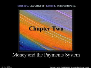 Stephen G CECCHETTI Kermit L SCHOENHOLTZ Chapter Two