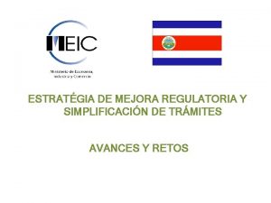 ESTRATGIA DE MEJORA REGULATORIA Y SIMPLIFICACIN DE TRMITES