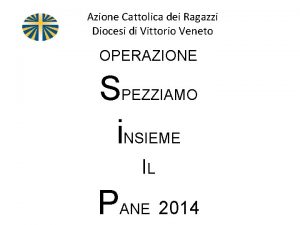 Azione cattolica vittorio veneto Azione cattolica vittorio veneto