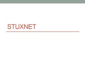 Stuxnet summary