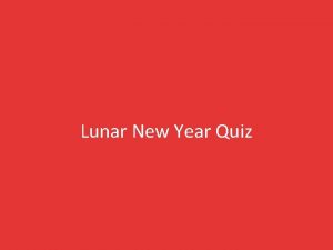 Chinese new year food quiz
