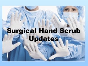 Aorn surgical hand scrub