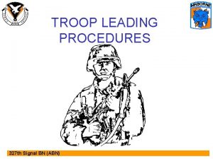 Troop leading procedures