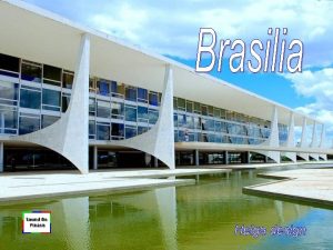 Itamaraty Palace Ministry of External Relations Brasilia agua