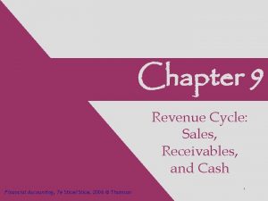 Chapter 9 Revenue Cycle Sales Receivables and Cash