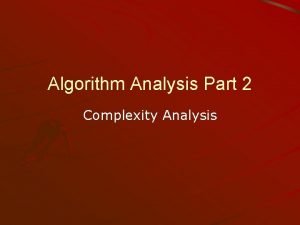 Algorithm Analysis Part 2 Complexity Analysis Introduction Algorithm