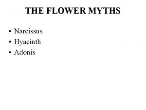 The flower myths narcissus hyacinth adonis