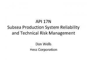 API 17 N Subsea Production System Reliability and