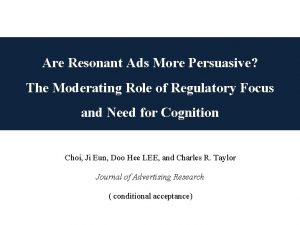 Are Resonant Ads More Persuasive The Moderating Role