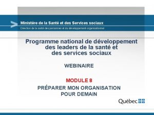 Ministre de la Sant et des Services sociaux