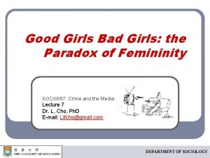 Good Girls Bad Girls the Paradox of Femininity