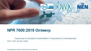 NPR 7600 2019 Ontwerp Toepassing van brandbare koudemiddelen