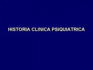 Historia clinica psiquiatrica