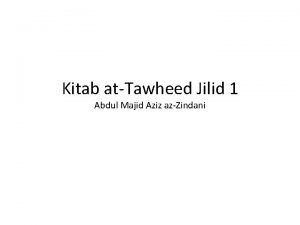 Kitab atTawheed Jilid 1 Abdul Majid Aziz azZindani