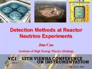 Detection Methods at Reactor Neutrino Experiments Jun Cao