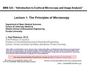 BMS 524 Introduction to Confocal Microscopy and Image
