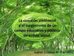 La cuestin ambiental y el surgimiento de un