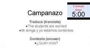 Campanazo Traduce translate The students are worried Mi
