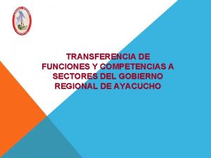 Funciones transferidas a los gobiernos regionales