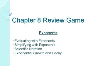 Chapter 8 Review Game Exponents Evaluating with Exponents