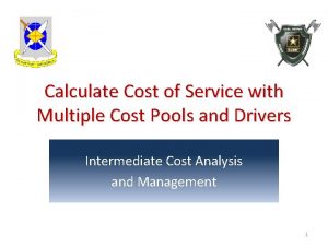 Calculate Cost of Service with Multiple Cost Pools