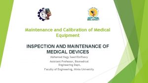 Hospital equipment calibration