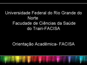 Universidade Federal do Rio Grande do Norte Orientao