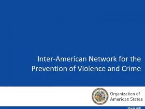 InterAmerican Network for the Prevention of Violence and